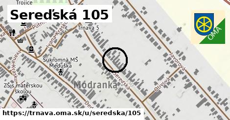Sereďská 105, Trnava