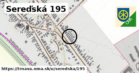 Sereďská 195, Trnava