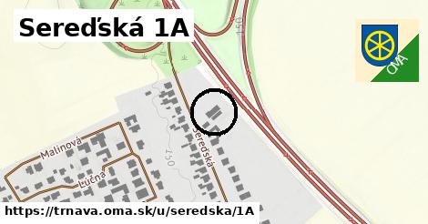 Sereďská 1A, Trnava