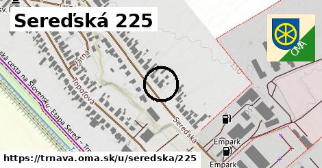 Sereďská 225, Trnava