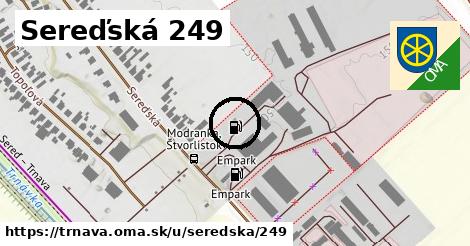 Sereďská 249, Trnava