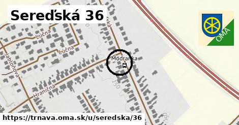 Sereďská 36, Trnava