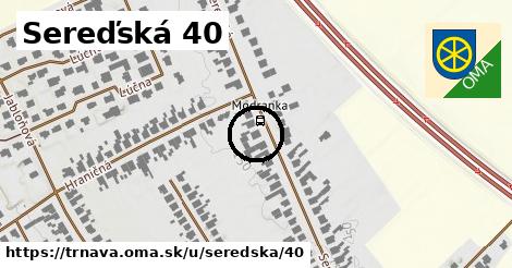 Sereďská 40, Trnava