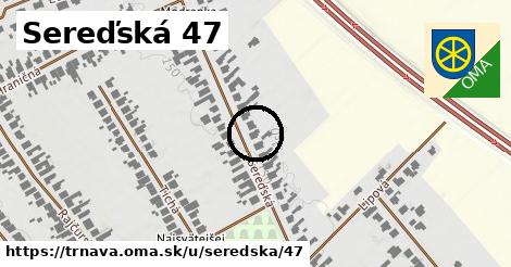 Sereďská 47, Trnava