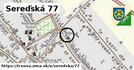 Sereďská 77, Trnava