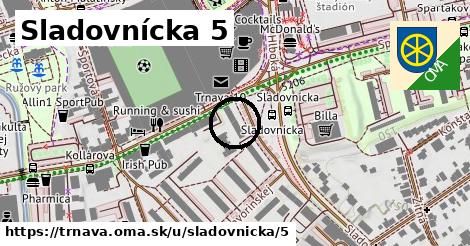 Sladovnícka 5, Trnava