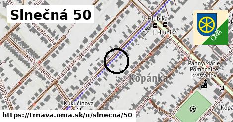 Slnečná 50, Trnava