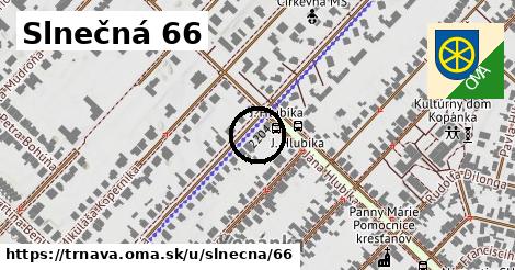 Slnečná 66, Trnava