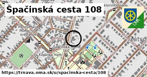 Špačinská cesta 108, Trnava