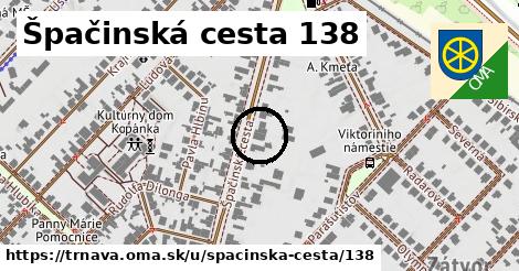 Špačinská cesta 138, Trnava