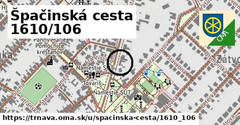 Špačinská cesta 1610/106, Trnava