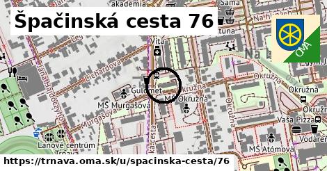 Špačinská cesta 76, Trnava