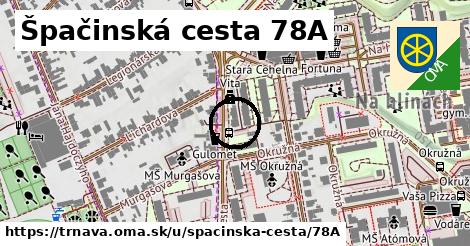 Špačinská cesta 78A, Trnava