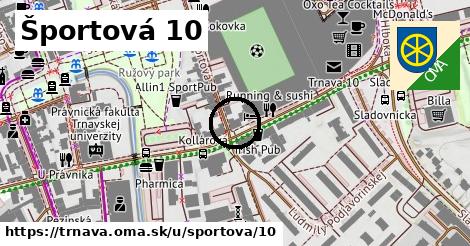 Športová 10, Trnava