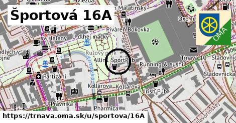 Športová 16A, Trnava