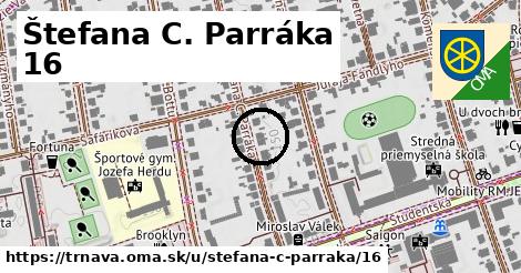 Štefana C. Parráka 16, Trnava