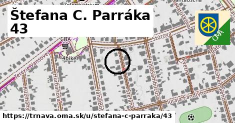 Štefana C. Parráka 43, Trnava