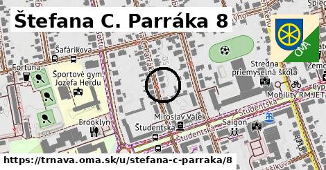 Štefana C. Parráka 8, Trnava