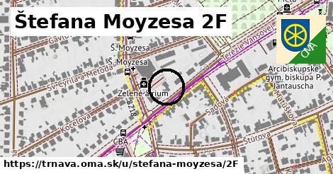 Štefana Moyzesa 2F, Trnava