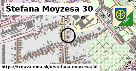 Štefana Moyzesa 30, Trnava