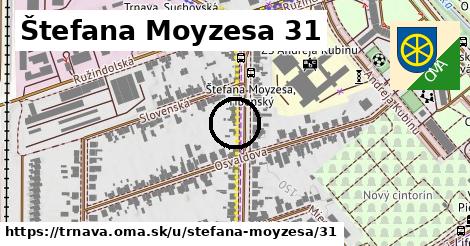 Štefana Moyzesa 31, Trnava