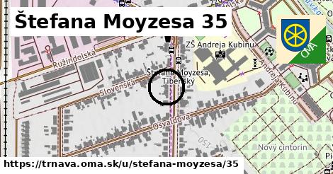 Štefana Moyzesa 35, Trnava