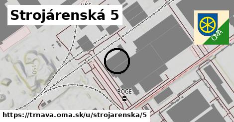 Strojárenská 5, Trnava