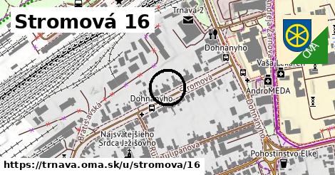 Stromová 16, Trnava