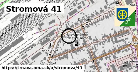 Stromová 41, Trnava