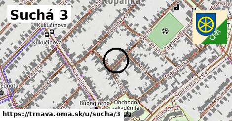 Suchá 3, Trnava