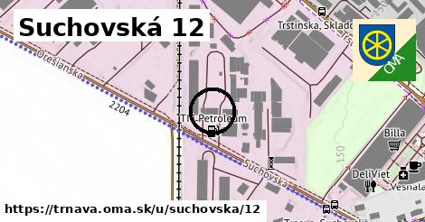 Suchovská 12, Trnava