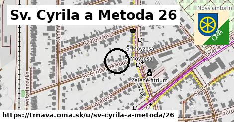 Sv. Cyrila a Metoda 26, Trnava