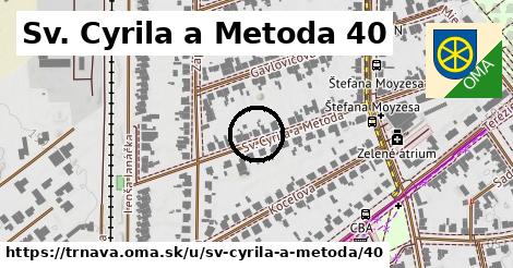 Sv. Cyrila a Metoda 40, Trnava