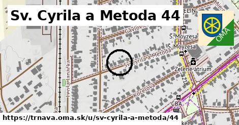 Sv. Cyrila a Metoda 44, Trnava