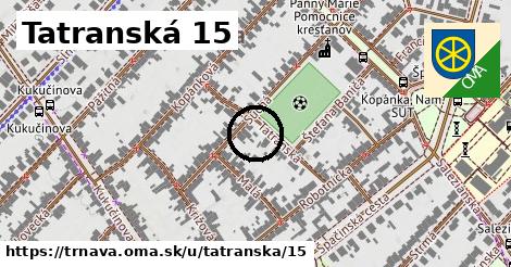 Tatranská 15, Trnava