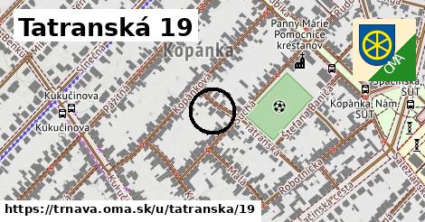 Tatranská 19, Trnava