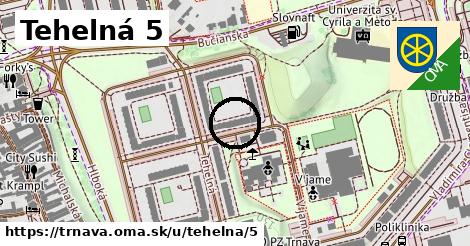 Tehelná 5, Trnava