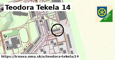Teodora Tekela 14, Trnava