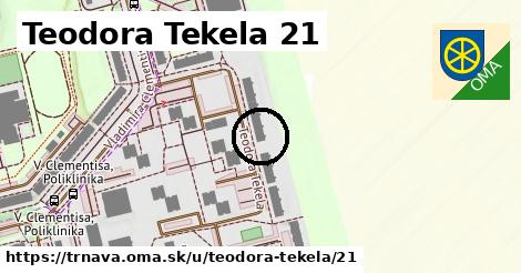 Teodora Tekela 21, Trnava