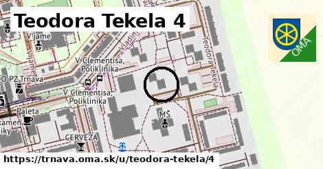 Teodora Tekela 4, Trnava