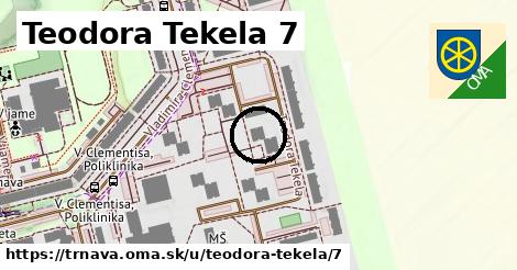 Teodora Tekela 7, Trnava