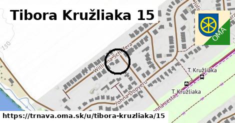 Tibora Kružliaka 15, Trnava