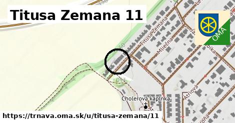 Titusa Zemana 11, Trnava