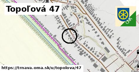 Topoľová 47, Trnava
