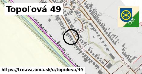 Topoľová 49, Trnava