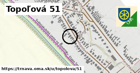 Topoľová 51, Trnava