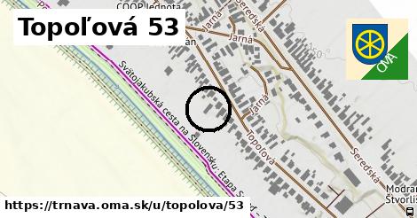 Topoľová 53, Trnava