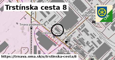 Trstínska cesta 8, Trnava