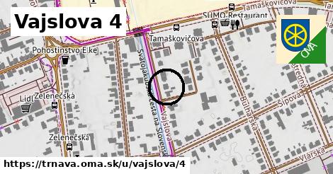 Vajslova 4, Trnava