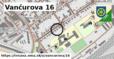 Vančurova 16, Trnava